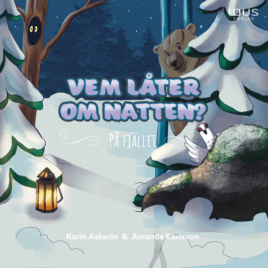 Askerin, Karin | Vem låter om natten? : På fjället