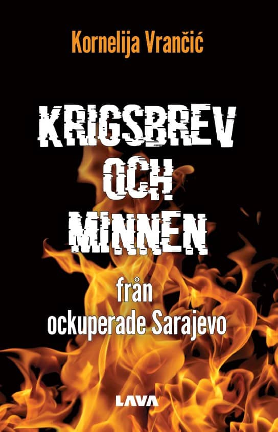 Vrančić, Kornelija | Krigsbrev och minnen från ockuperade Sarajevo