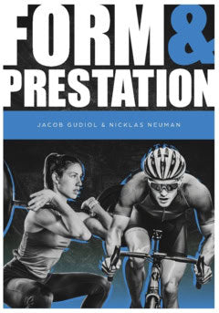 Neuman, Nicklas | Gudiol, Jacob | Form och prestation : Utveckla din fysik med forskning i fokus