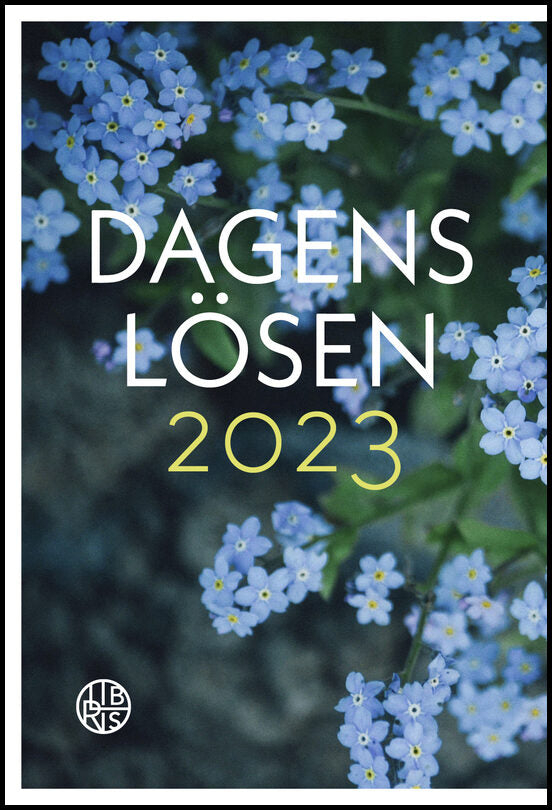 Ekman, Anna [red.] | Dagens Lösen 2023