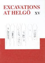 Thålin Bergman, Lena | Arrhenius, Birgit | Excavations at Helgö. 15, Weapon investigations Helgö and the Swedish hinterland