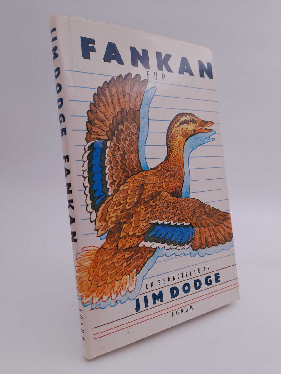 Dodge, Jim | Fankan : [en berättelse]