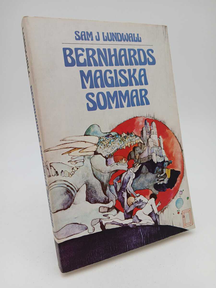 Lundwall, Sam J. | Bernhards magiska sommar