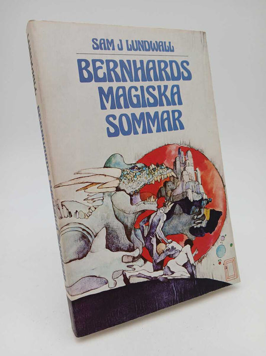 Lundwall, Sam J. | Bernhards magiska sommar