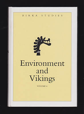 Miller, Urve | Clarke, Helen [ed] | Environment and Vikings : Scientific Methods and Techniques [edited]