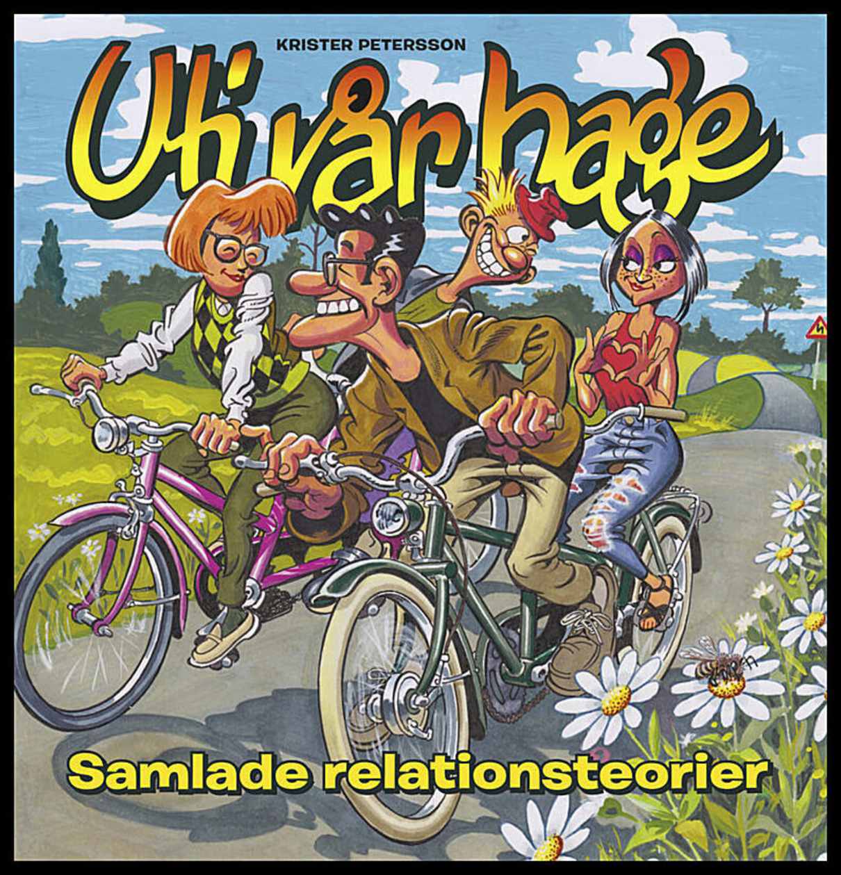Uti vår hage samlingsbok 5 : Samlade relationsteorier