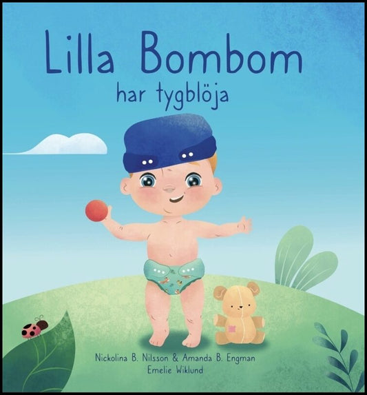 Burvall Engman, Amanda | Burvall Nilsson, Nickolina | Lilla Bombom har tygblöja