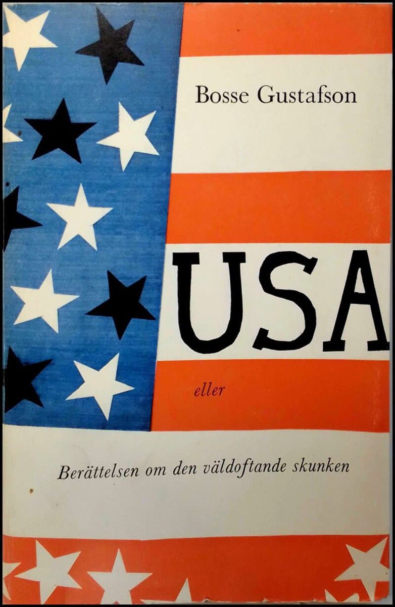 Gustafson, Bosse | USA : Eller berättelsen om den väldoftande skunken