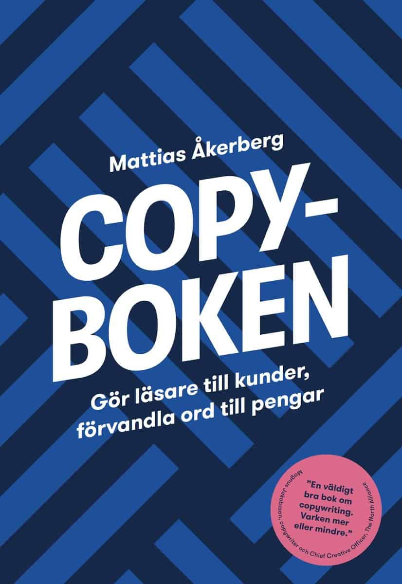 Åkerberg, Mattias | Copyboken : Gör läsare till kunder, förvandla ord till pengar
