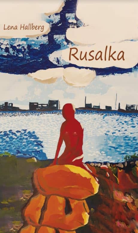 Hallberg, Lena | Rusalka
