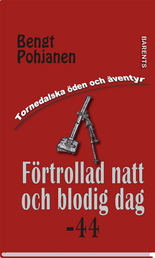 Pohjanen, Bengt | Förtrollad natt och blodig dag -44