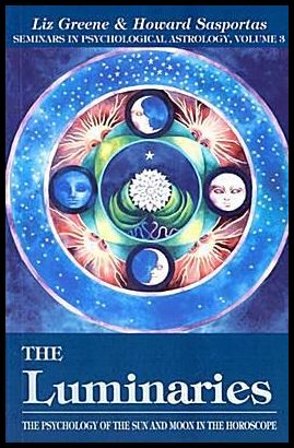 Sasportas, Howard | Luminaries : Psychology of the sun and moon in the horoscope