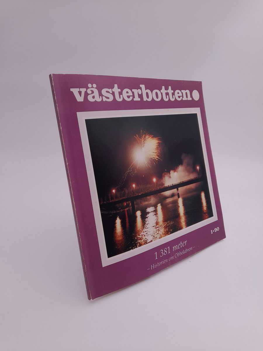Västerbotten | 1990/1 : 1381 meter - Historian om Obbolabron