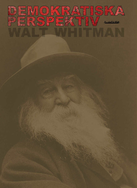 Whitman, Walt | Demokratiska perspektiv
