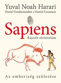 Harari, Yuval Noah | Vandermeulen, David | Sapiens : Az emberiség születése