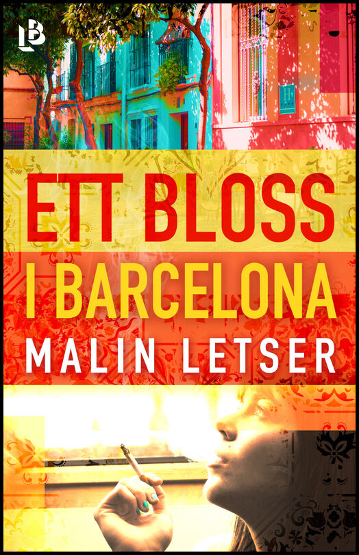 Letser, Malin | Ett bloss i Barcelona