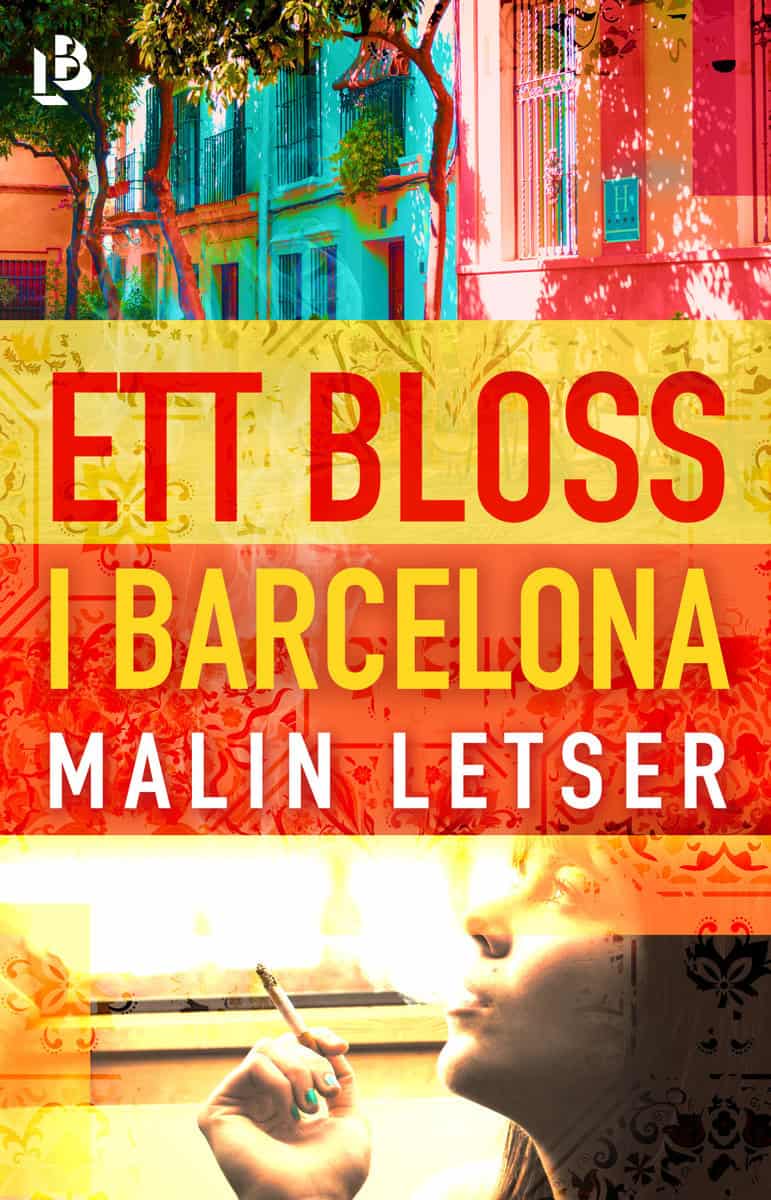 Letser, Malin | Ett bloss i Barcelona