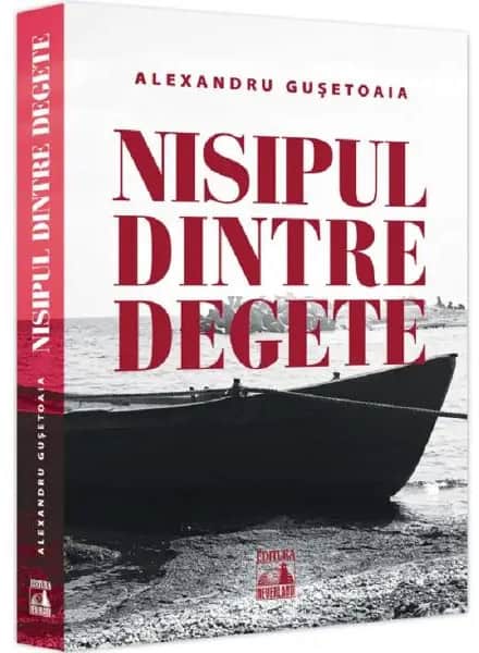 Gusetoaia, Alexandru | Nisipul dintre degete