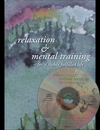 Johansson, Eva | Relaxation & Mental Training : For a richly fulfilled life (incl cd)