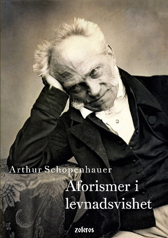 Schopenhauer, Arthur | Aforismer i levnadsvishet