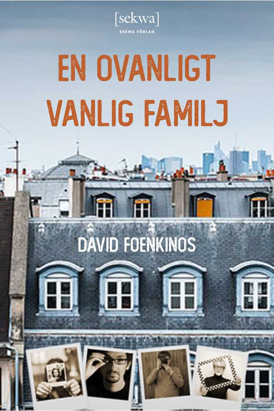 Foenkinos, David | En ovanligt vanlig familj