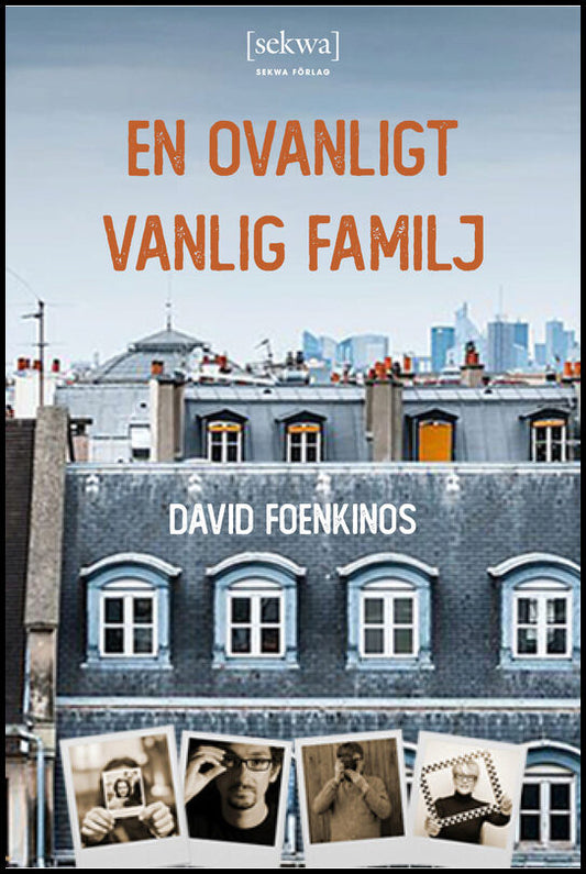 Foenkinos, David | En ovanligt vanlig familj