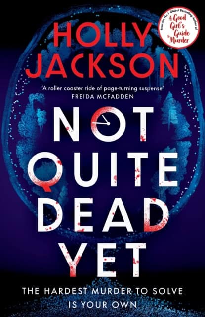 Jackson, Holly | Not Quite Dead Yet