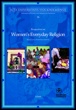 Keinänen, Marja-Liisa | Perspectives on women's everyday religion