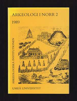 Baudou, Evert [red.] | Arkeologi i norr 2, 1989