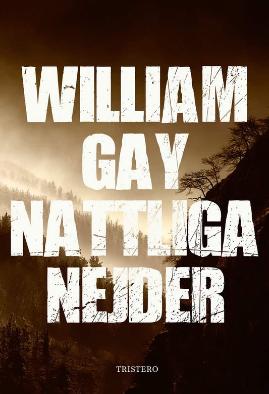Gay, William | Nattliga nejder