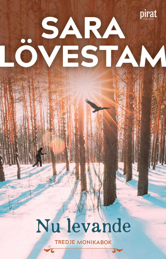 Lövestam, Sara | Nu levande : Tredje Monikabok