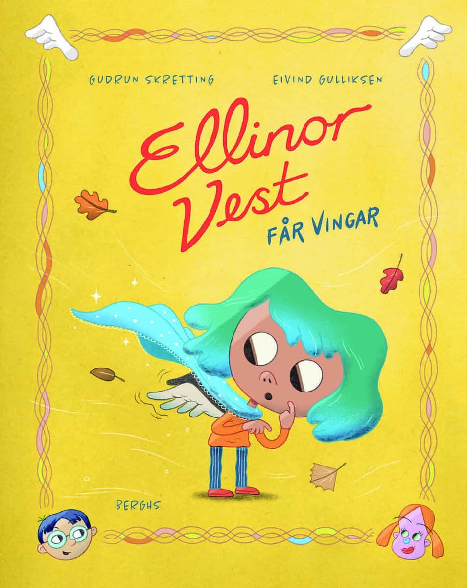 Skretting, Gudrun | Ellinor Vest får vingar