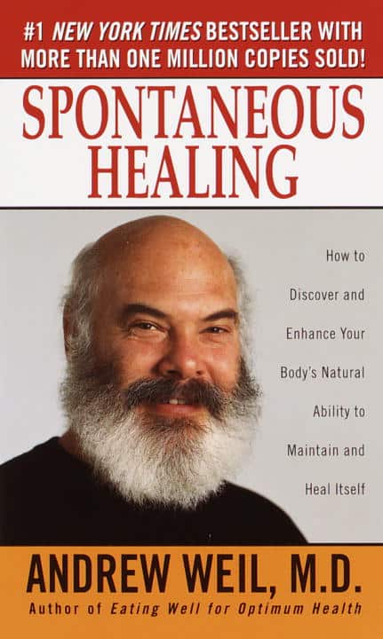 Weil, Andrew Md | Spontaneous Healing