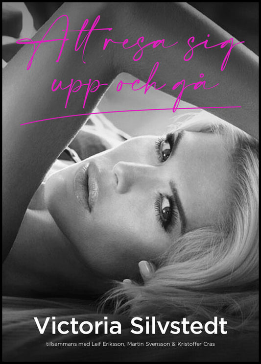 Silvstedt, Victoria | Eriksson, Leif | Svensson, Martin | Cras, Kristoffer | Att resa sig upp och gå