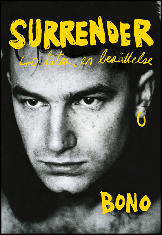 Hewson, Paul 'Bono' | Surrender : 40 låtar, en berättelse