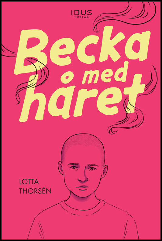 Thorsén, Lotta | Becka med håret