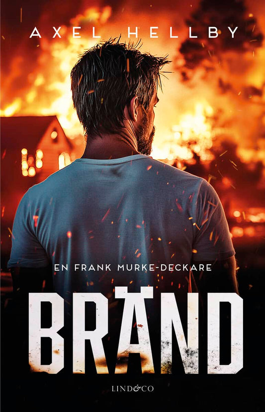 Hellby, Axel | Bränd