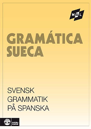 Viberg, Åke | Ballardini, Kerstin | Stjärnlöf, Sune | Mål Svensk grammatik på spanska