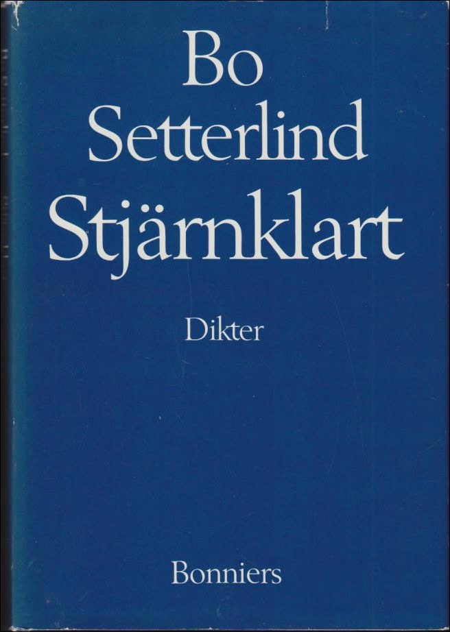 Setterlind, Bo | Stjärnklart : Nya dikter
