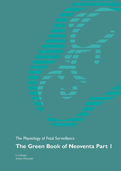 Mårtendal, Annika | Rosén, K. G. | The physiology of fetal surveillance