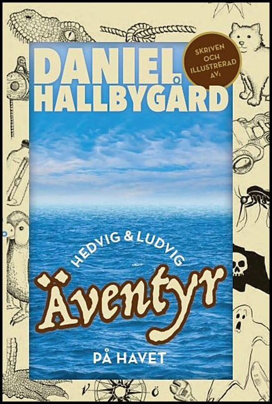 Hallbygård, Daniel | Hedvig & Ludvig : Äventyr på havet