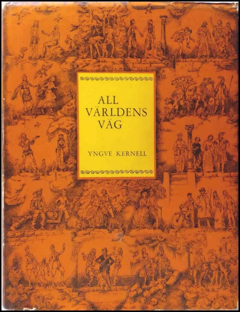 Kernell, Yngve | All världens väg : Berättelse och bilder