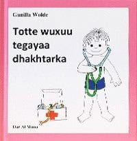 Wolde, Gunilla | Totte wuxuu tegayaa dhakhtarka