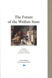 Almqvist, Kurt | Thomas, Isabella [red.] | The Future of the Welfare State