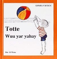 Wolde, Gunilla | Totte wuu yar yahay