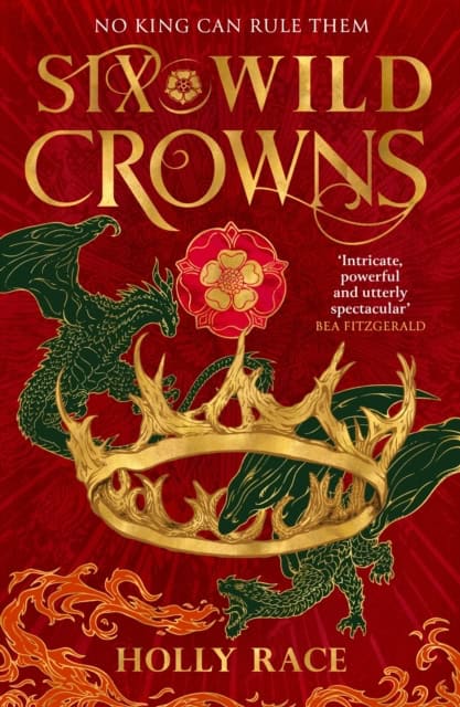 Race, Holly | Six Wild Crowns