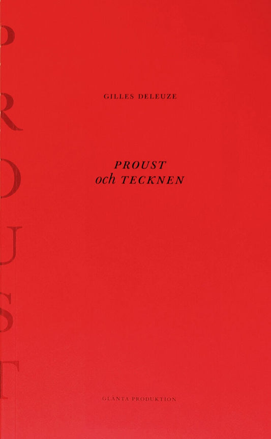 Deleuze, Gilles | Proust och tecknen