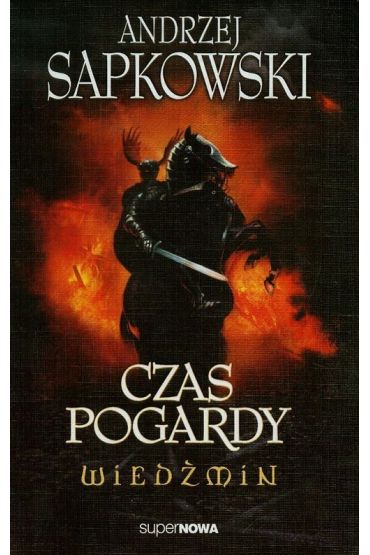 Sapkowski, Andrzej | Czas pogardy