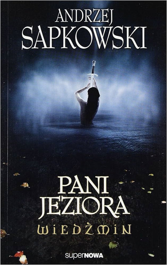 Sapkowski, Andrzej | Pani jeziora