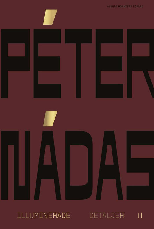 Nádas, Peter | Illuminerade detaljer 2